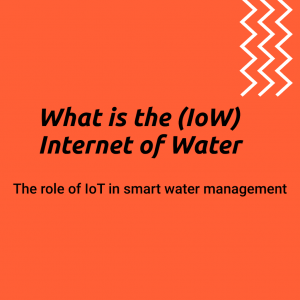 The role of IoT in smart water management